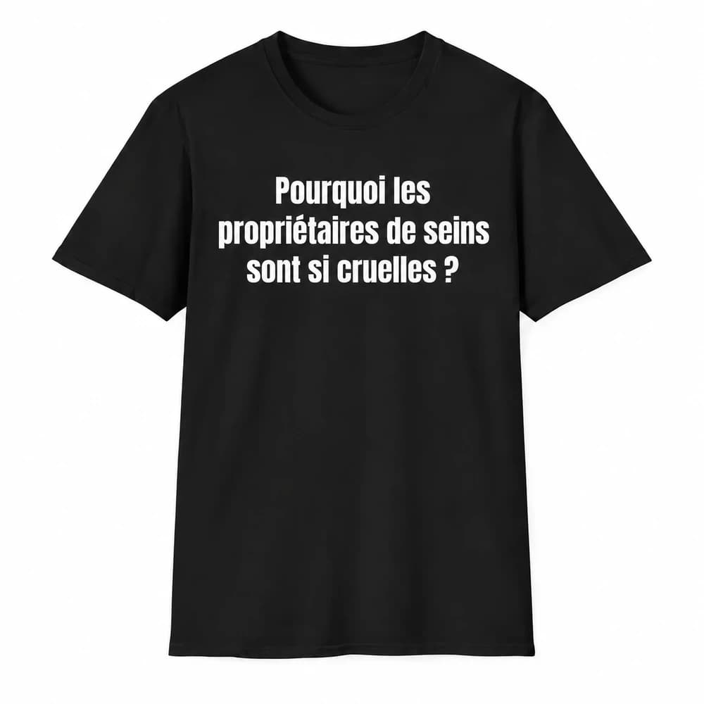 Noir — Pourquoi les propriétaires de seins sont si cruelles ?